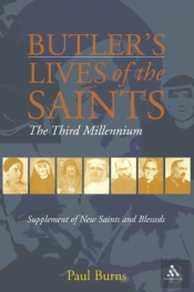 Butler'S Saints Of The Third Millennium