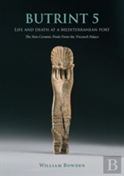 Butrint 5: Life And Death At A Mediterranean Port
