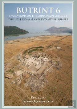 Bertrand.pt - Butrint 6: Excavations On The Vrina Plain