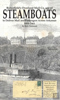 Bertrand.pt - Butterfield'S Overland Mail Co. Use Of Steamboats To Deliver Mail And Passengers Across Arkansas 1858-1861