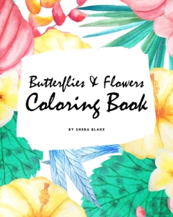 Bertrand.pt - Butterflies And Flowers Coloring Book For Children (8x10 Coloring Book / Activity Book)