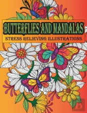 Butterflies And Mandalas Stress Relieving Illustrations