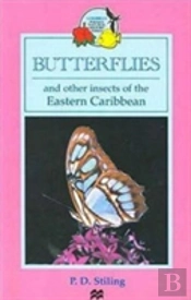 Butterflies And Other Insects Of The Eastern Caribbean