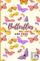 Butterflies Are Free