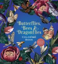 Butterflies, Bees & Dragonflies Coloring Book