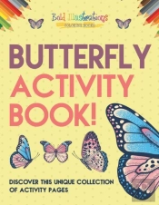 Butterfly Activity Book! Discover This Unique Collection Of Activity Pages