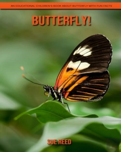 Bertrand.pt - Butterfly! An Educational Children'S Book About Butterfly With Fun Facts