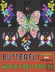 Butterfly Coloring Book For Adults World'S Best Edition