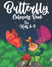 Butterfly Coloring Book For Kids 6-9