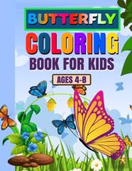 Butterfly Coloring Book For Kids Ages 4-8