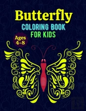 Butterfly Coloring Book For Kids Ages 4-8