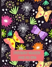 Butterfly Coloring Book For Kids: Butter