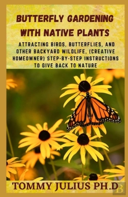 Bertrand.pt - Butterfly Gardening With Native Plants