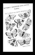 Butterfly Gardening With Native Plants