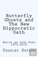 Butterfly Ghosts And The New Hippocratic Oath