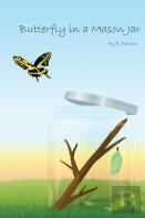 Butterfly In A Mason Jar