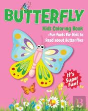 Butterfly Kids Coloring Book +Fun Facts For Kids To Read About Butterflies