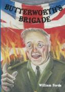 Butterworth'S Brigade