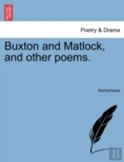Bertrand.pt - Buxton And Matlock, And Other Poems.