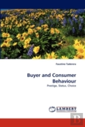 Buyer And Consumer Behaviour