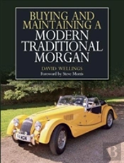Buying And Maintaining A Modern Traditional Morgan