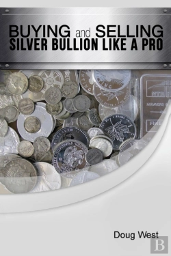 Bertrand.pt - Buying And Selling Silver Bullion Like A Pro