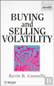 Buying And Selling Volatility