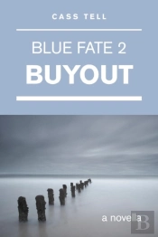 Buyout (Blue Fate 2)