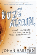 Buzz Aldrin, What Happened To You In All The Confusion?
