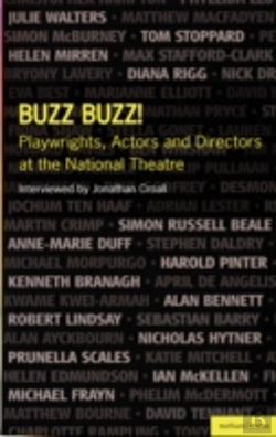 Bertrand.pt - Buzz Buzz! Playwrights, Actors And Directors At The National Theatre