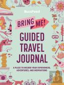 Buzzfeed: Bring Me! Guided Travel Journal