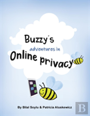 Buzzy'S Adventures In Online Privacy