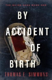 By Accident Of Birth