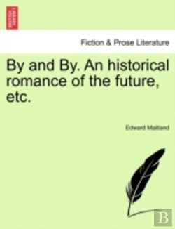 Bertrand.pt - By And By. An Historical Romance Of The