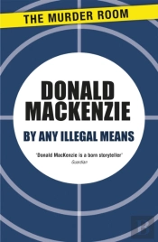 By Any Illegal Means
