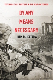 By Any Means Necessary: Veterans Talk To
