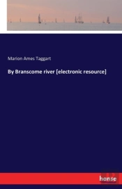 By Branscome River (Electronic Resource)