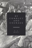 By Conduct And Courage