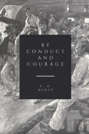 By Conduct And Courage