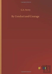 By Conduct And Courage