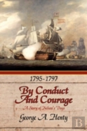 By Conduct And Courage