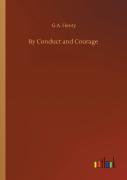 By Conduct And Courage