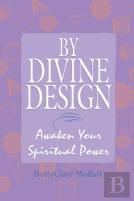 By Divine Design
