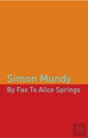 By Fax To Alice Springs