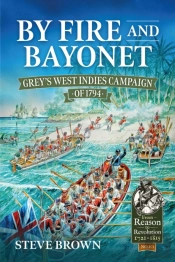 By Fire And Bayonet