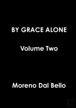 Bertrand.pt - By Grace Alone Volume Two