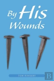 By His Wounds