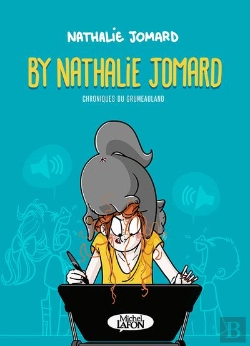 Bertrand.pt - By Nathalie Jomard - Chroniques De Grumeauland - Tome 1