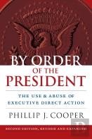 By Order Of The President