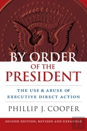 By Order Of The President